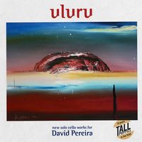 Front cover art for Uluru: New Solo Cello Works for David Pereira