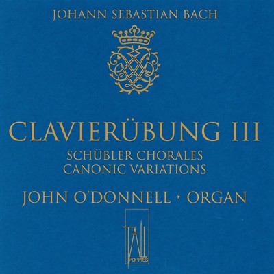Front cover art for Bach: Clavierübung III, Schübler Chorales & Canonic Variations