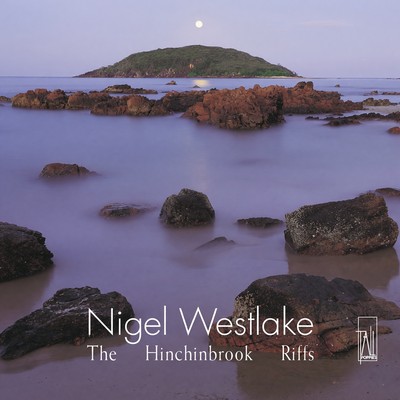 Front cover art for Nigel Westlake: The Hinchinbrook Riffs